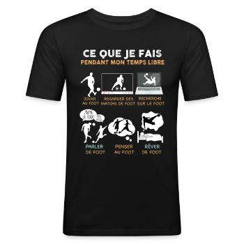 Foot Temps Libre Passion Idée Cadeau Famille - T-shirt près du corps Homme - noir - Devant - Nik (191cm)
