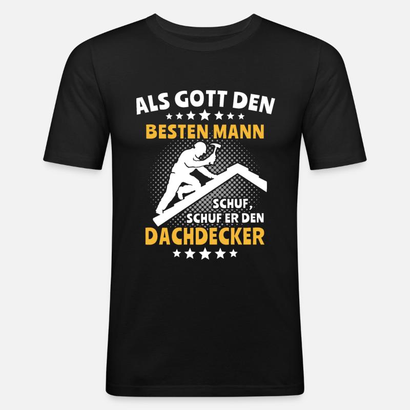 Dachdecker Dachspengler Dachdecken Dachklempner - Männer Slim Fit T-Shirt - Schwarz