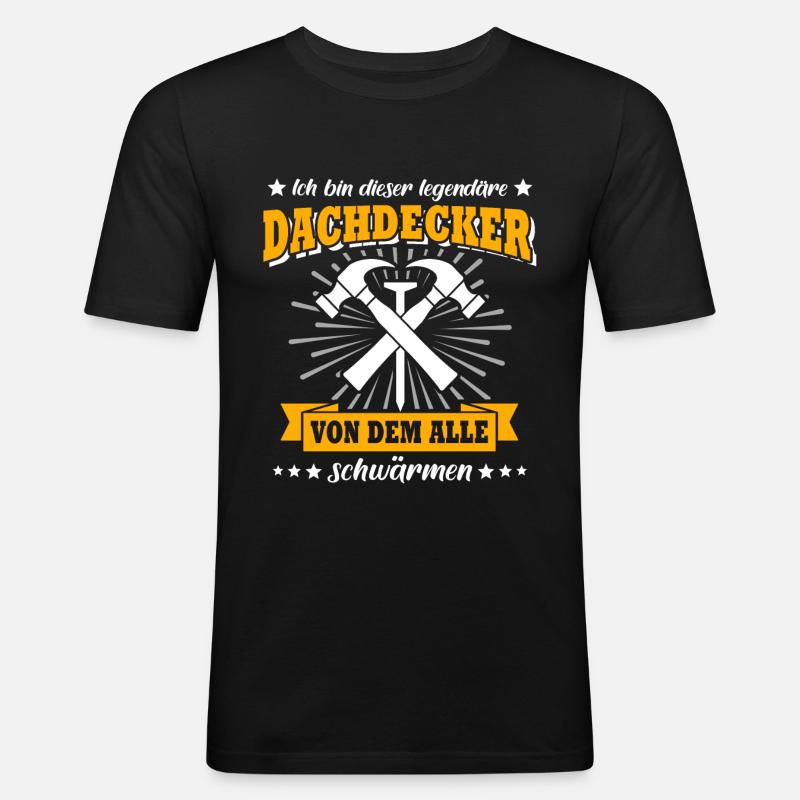 Dachdecker Dachspengler Dachklempner Dachdecken - Männer Slim Fit T-Shirt - Schwarz