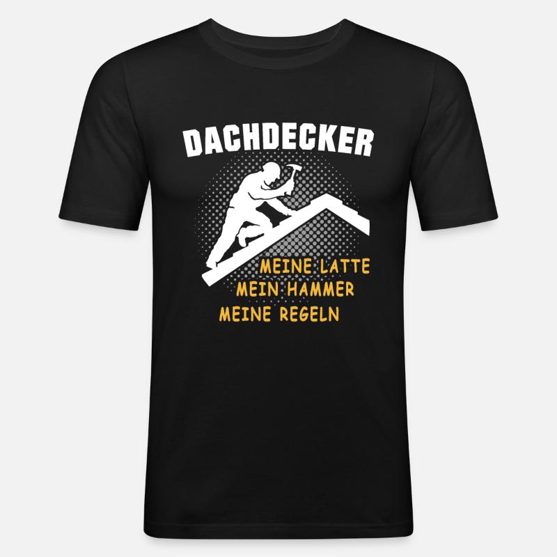 Dachdecker Dachspengler Dachdecken Dachklempner - Männer Slim Fit T-Shirt - Schwarz