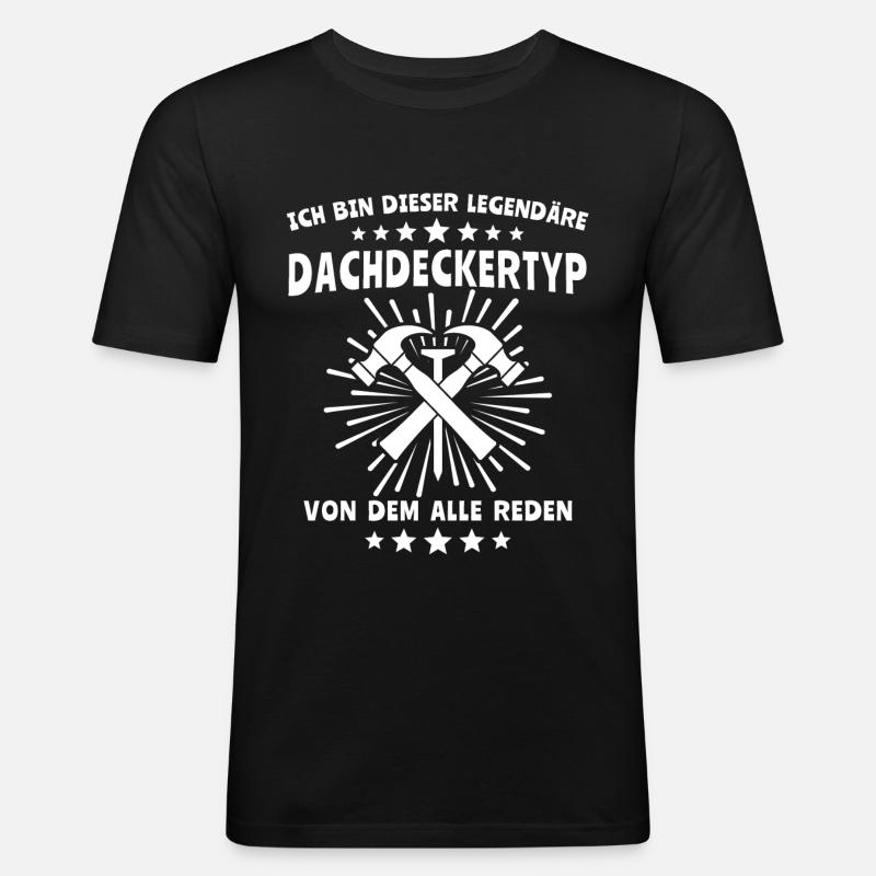 Dachdecker Dachdecken - Männer Slim Fit T-Shirt - Schwarz