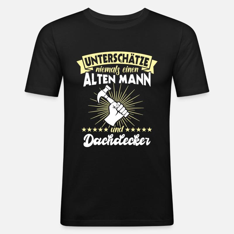 Dachdecker Dächer Decken Dachdecken - Männer Slim Fit T-Shirt - Schwarz