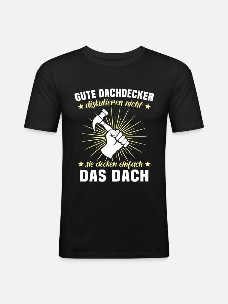 Dachdecker Dächer Decken Dachdecken - Männer Slim Fit T-Shirt - Schwarz