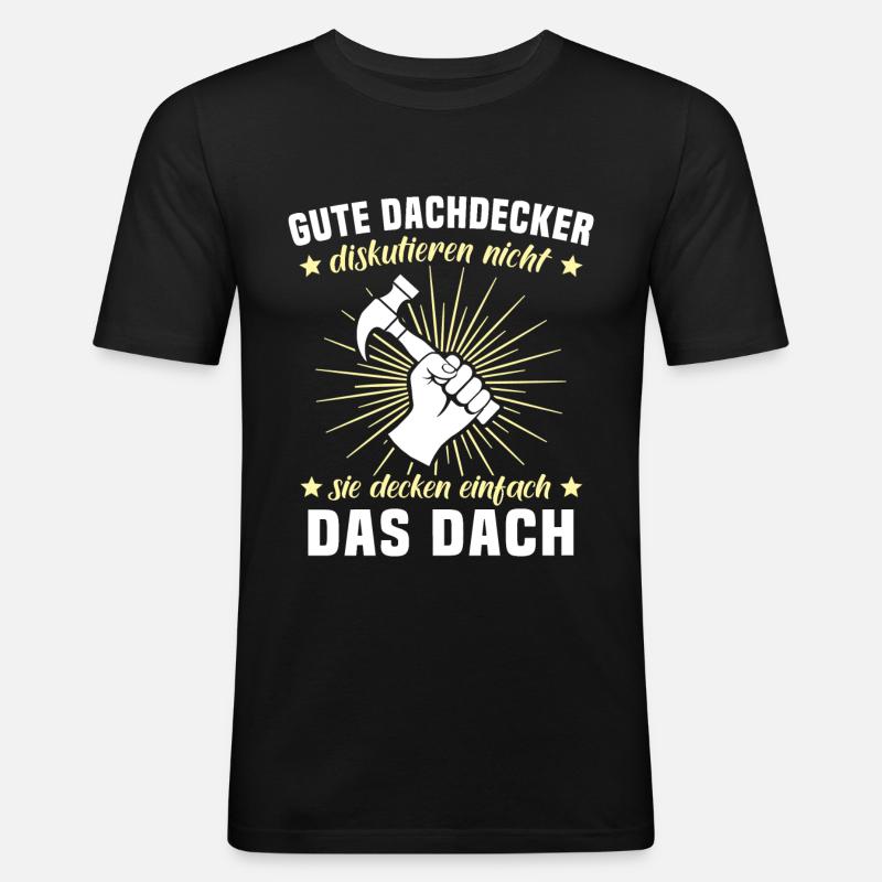 Dachdecker Dächer Decken Dachdecken - Männer Slim Fit T-Shirt - Schwarz