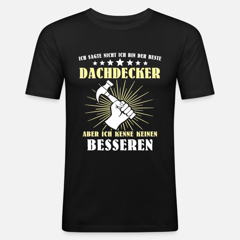 Dachdecker Beruf Dachdecken - Männer Slim Fit T-Shirt - Schwarz