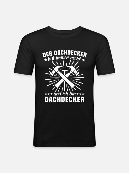 Dachdecker - Männer Slim Fit T-Shirt - Schwarz