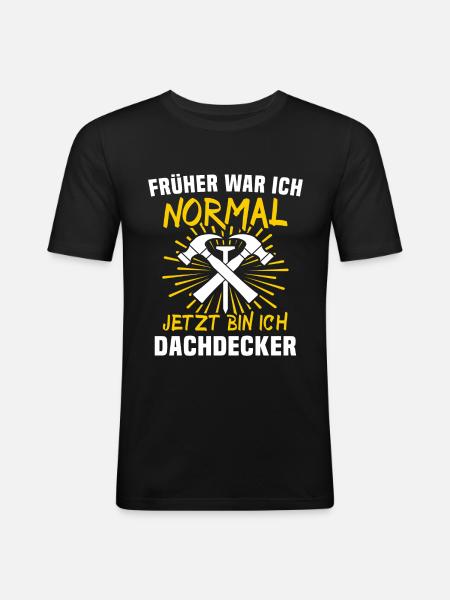 Dachdecker Dachspengler Dachklempner - Männer Slim Fit T-Shirt - Schwarz