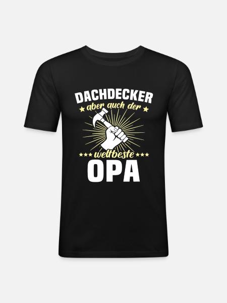 Dachdecker Opa Dachdecken Opas - Männer Slim Fit T-Shirt - Schwarz