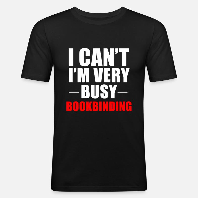 Buchbinder Buchbinderei Buchherstellung Geschenk - Männer Slim Fit T-Shirt - Schwarz