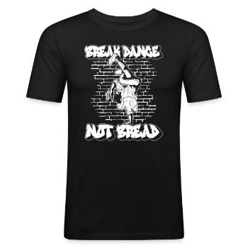 Breakdance Not Bread - Breakdance Hip Hop - T-shirt près du corps Homme - noir - Devant - Nik (191cm)