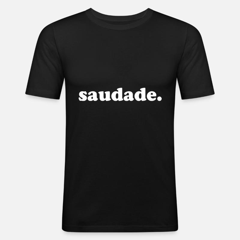 Expression portugaise "Saudade" - T-shirt près du corps Homme - noir