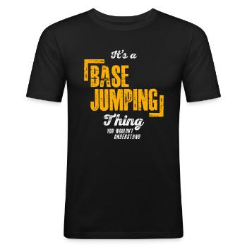 It's a Base Jumping Thing - Base Jumper - Men's Slim Fit T-Shirt - black - Front - Nik (191cm)