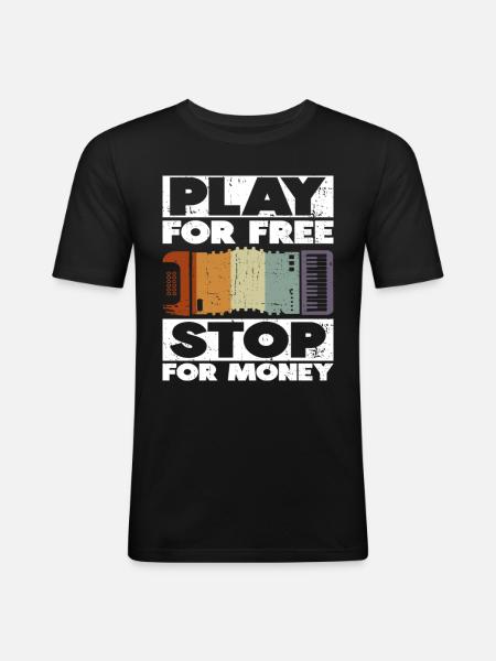 Play For Free Stop For Money Accordion - Men's Slim Fit T-Shirt - black