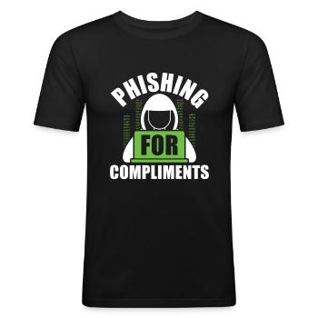 Phishing for Compliments - Ethical Hacker - Men's Slim Fit T-Shirt - black - Front - Nik (191cm)