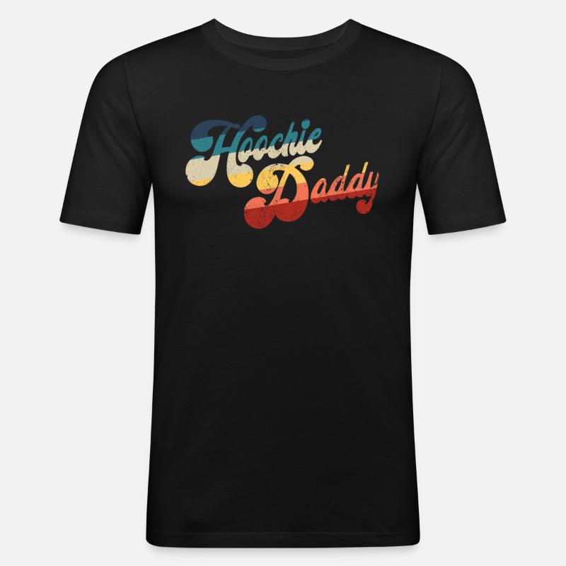 Hoochie Daddy - Männer Slim Fit T-Shirt - Schwarz