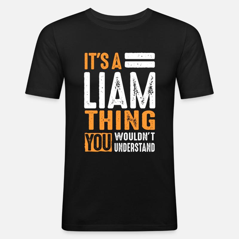 It's a Liam Thing - Men's Slim Fit T-Shirt - black