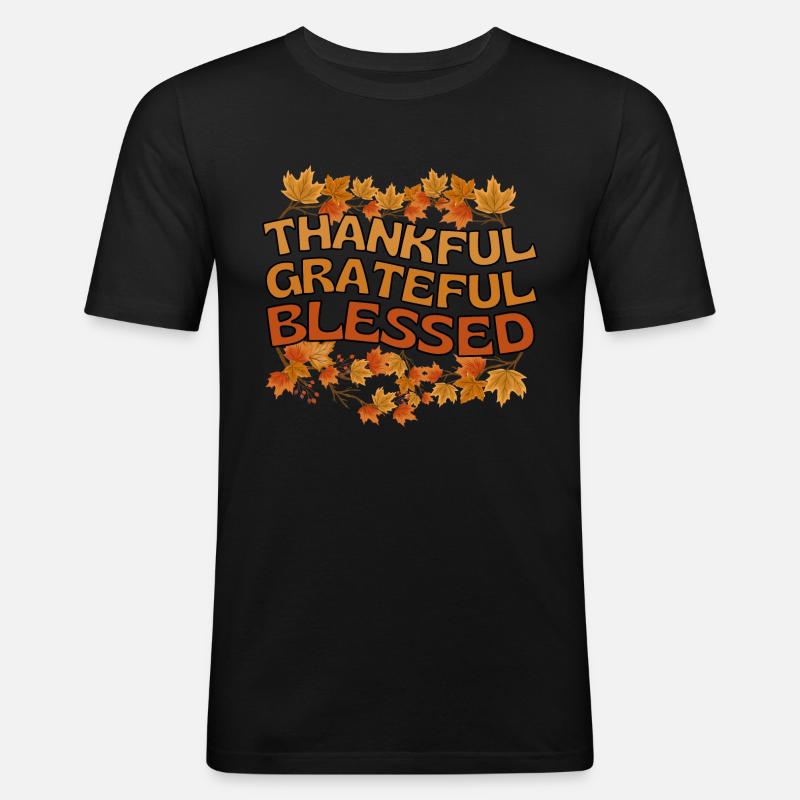 Thankful Grateful Blessed Herbst Dankbarkeit - Männer Slim Fit T-Shirt - Schwarz