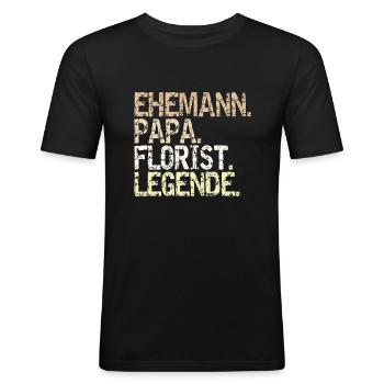 Florist Blumenhändler Gärtner Ehemann Papa - Männer Slim Fit T-Shirt - Schwarz - Vorne - Nik (191cm)
