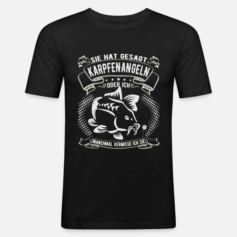 Karpfen angeln oder ich - Männer Slim Fit T-Shirt - Schwarz