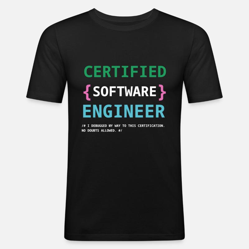 Funny Certified Software engineer - T-shirt près du corps Homme - noir