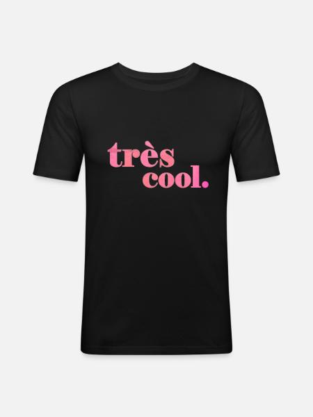 Très cool | Reste cool, déclaration - T-shirt près du corps Homme - noir