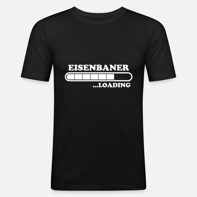 Eisenbahner Spruch Lokführer Eisenbahner Geschenk - Männer Slim Fit T-Shirt - Schwarz