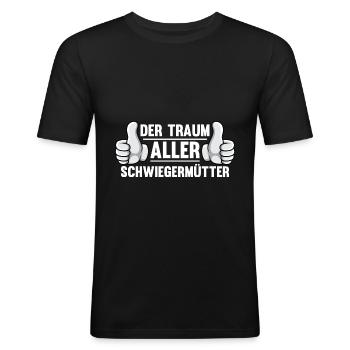 Schwiegermutter Traum Schwiegersohn - Männer Slim Fit T-Shirt - Schwarz - Vorne - Nik (191cm)