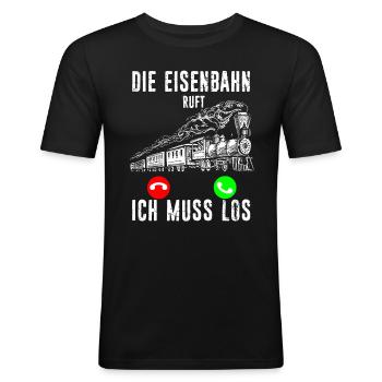 Die Eisenbahn ruft - ich muss los Lokführer Schaff - Männer Slim Fit T-Shirt - Schwarz - Vorne - Nik (191cm)