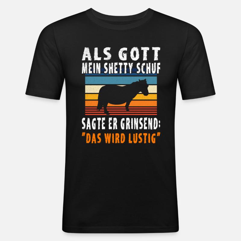 Lustiger Shetty Spruch - Männer Slim Fit T-Shirt - Schwarz