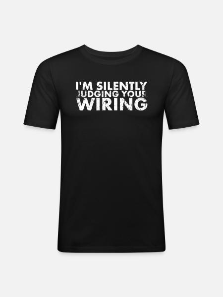 J’évalue tacitement votre câblage pour - T-shirt près du corps Homme - noir