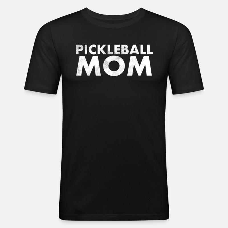Pickleball-mutter Für Pickleball-spieler Oder - Männer Slim Fit T-Shirt - Schwarz