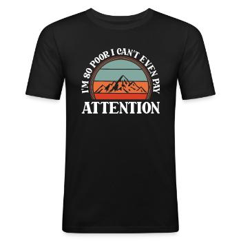 Schwarzer Humor - Männer Slim Fit T-Shirt - Schwarz - Vorne - Nik (191cm)