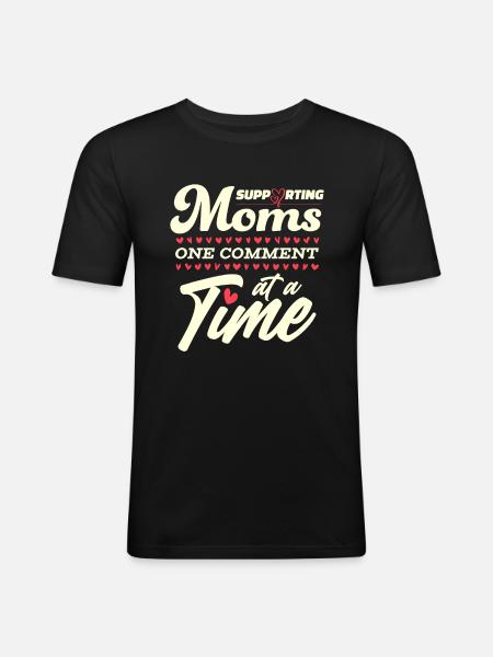 Mom Support Mom - Men's Slim Fit T-Shirt - black