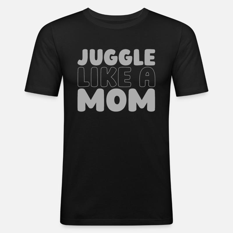 Mama Mutter Jonglieren - Männer Slim Fit T-Shirt - Schwarz