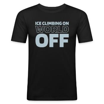 Eisklettern Ice Climbing On World Off - Männer Slim Fit T-Shirt - Schwarz - Vorne - Nik (191cm)