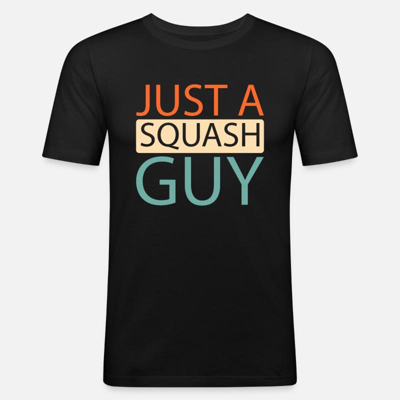 Squash Just A Squash Guy - Männer Slim Fit T-Shirt - Schwarz