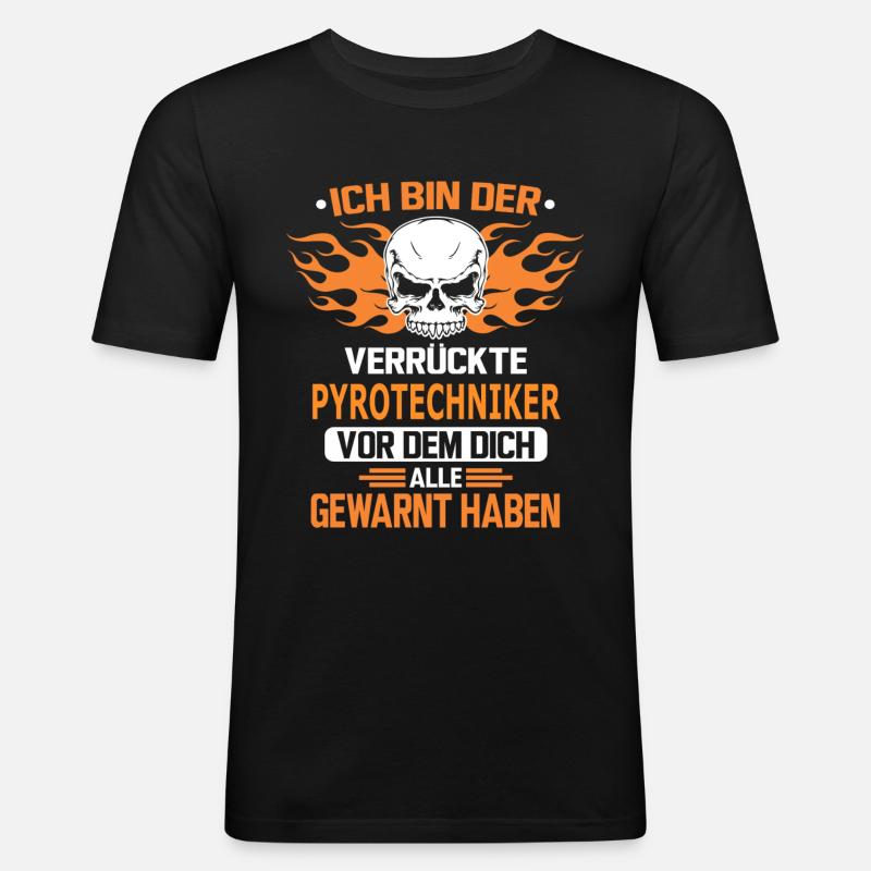 PYROTECHNIKER - Männer Slim Fit T-Shirt - Schwarz