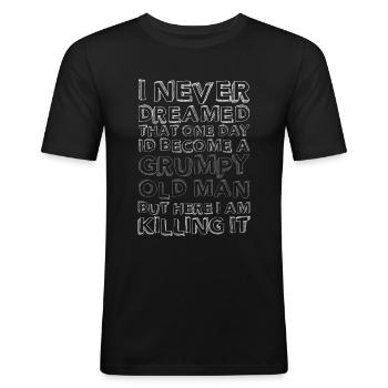 Grumpy old man - Men's Slim Fit T-Shirt - black - Front - Nik (191cm)
