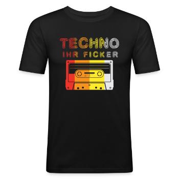 Techno Ihr Ficker - Rave Festival Musik Elektro - Männer Slim Fit T-Shirt - Schwarz - Vorne - Nik (191cm)