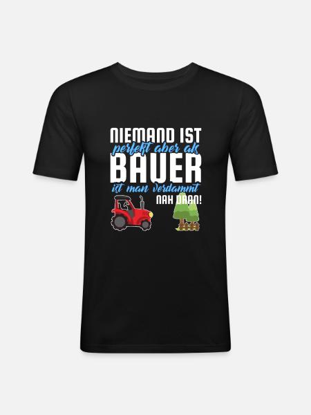Bauer lustiger Spruch - Männer Slim Fit T-Shirt - Schwarz