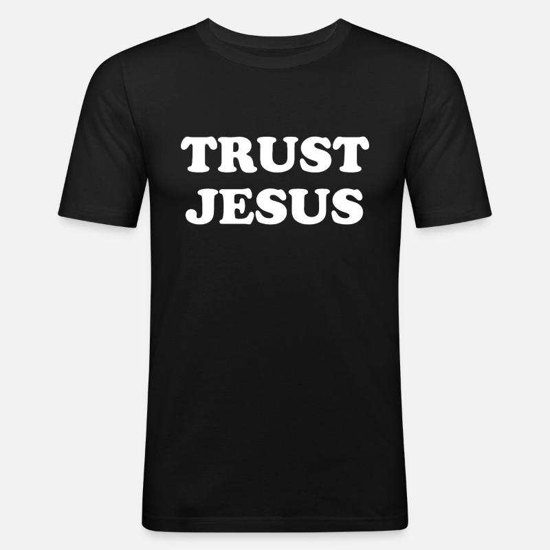 Trust Jesus - Männer Slim Fit T-Shirt - Schwarz