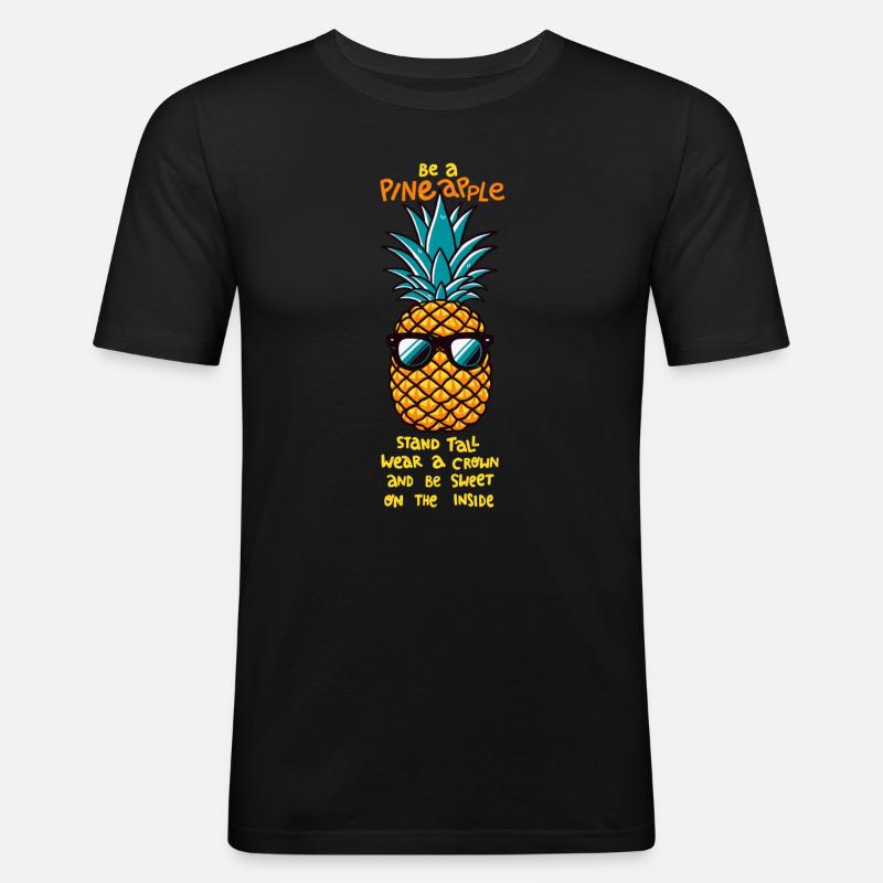 Sei eine Ananas - Männer Slim Fit T-Shirt - Schwarz
