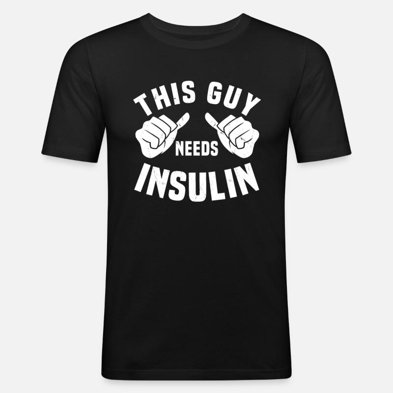 This guy needs insulin - Men's Slim Fit T-Shirt - black