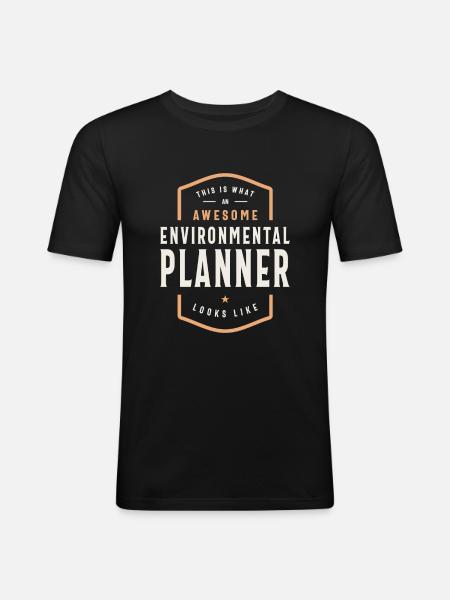 Environmental Planner - Awesomeness Defined - Men's Slim Fit T-Shirt - black