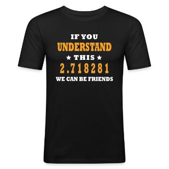 Mathématicien Euler's Number Math Teacher Funny - T-shirt près du corps Homme - noir - Devant - Nik (191cm)