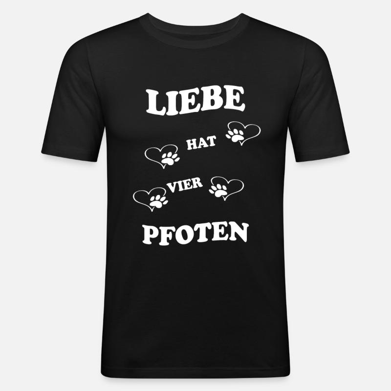 Liebe hat vier Pfoten - Männer Slim Fit T-Shirt - Schwarz
