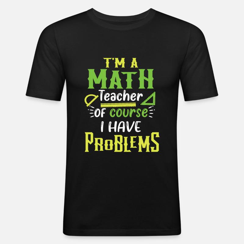 Professeur de maths maths - T-shirt près du corps Homme - noir