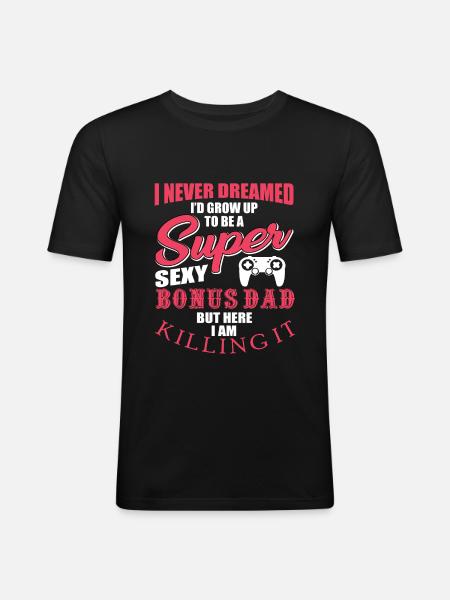 Bonus Dad - Men's Slim Fit T-Shirt - black