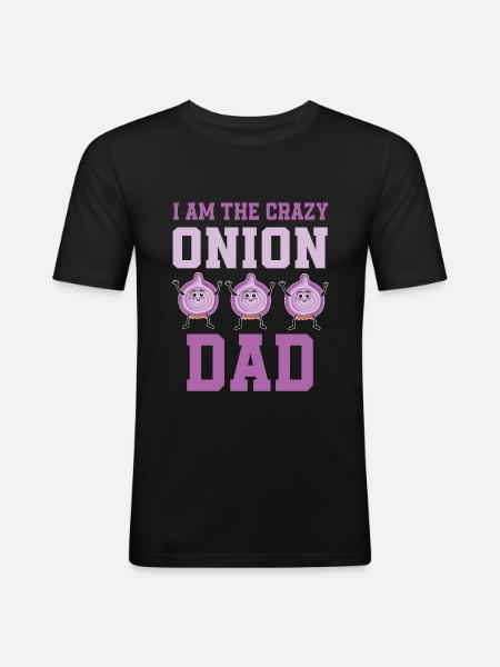 Crazy Onion Dad - Men's Slim Fit T-Shirt - black
