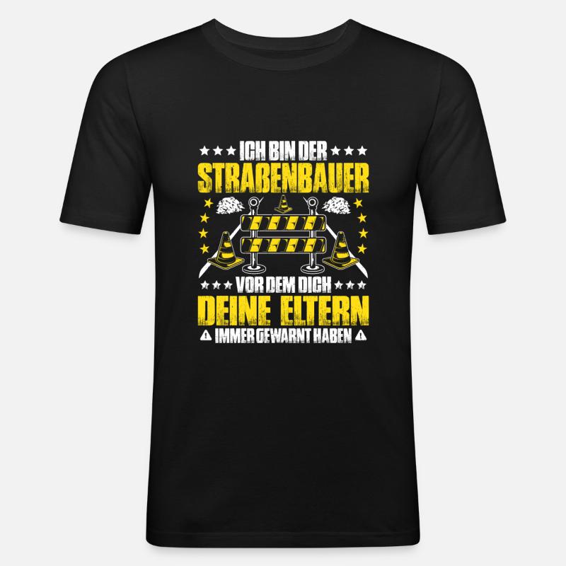 Straßenbauer Asphaltbauer Straßenbau - Männer Slim Fit T-Shirt - Schwarz